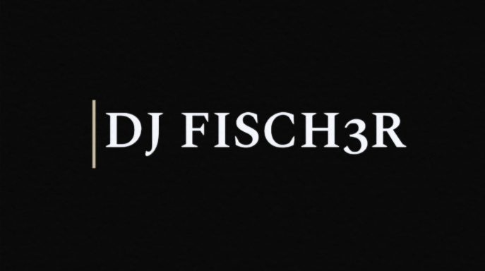 DJ FISCH3R